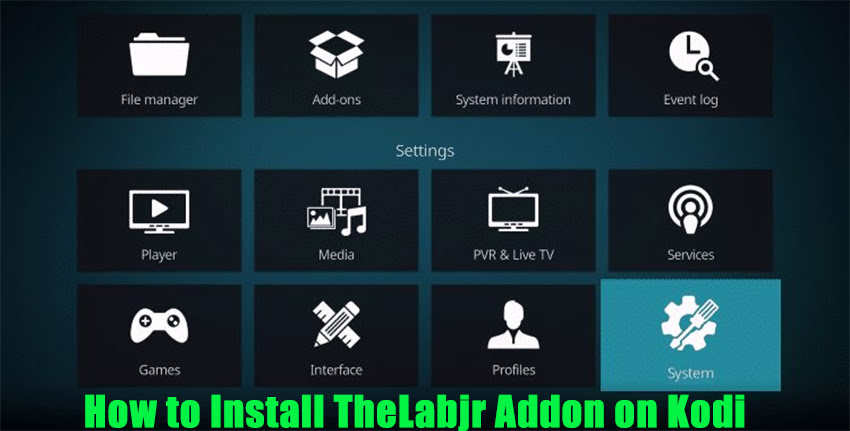 How to Install TheLabjr Addon on Kodi