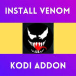 Install Venom Kodi Addon
