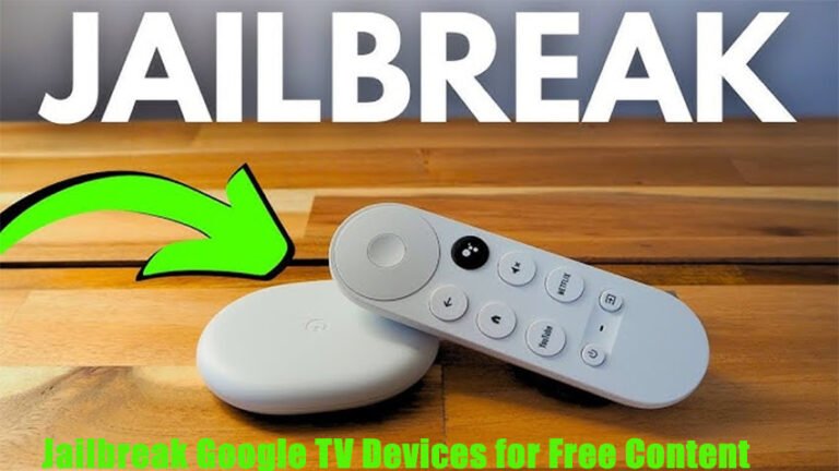 Jailbreak Google TV Devices
