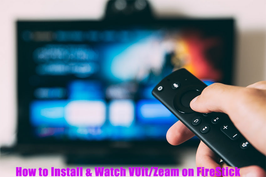 Watch VUit/Zeam on FireStick